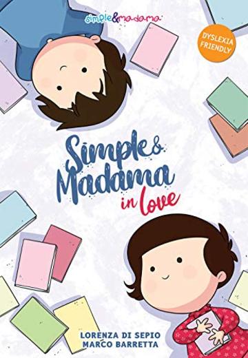 Simple & Madama in love